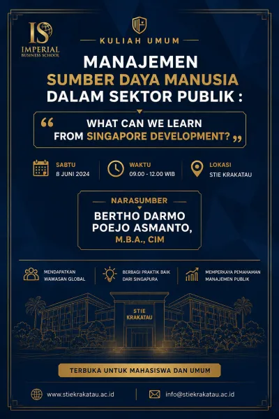 Kuliah Umum :  “What can we learn from Singapore Development?”.